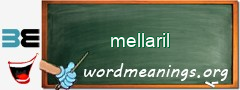 WordMeaning blackboard for mellaril